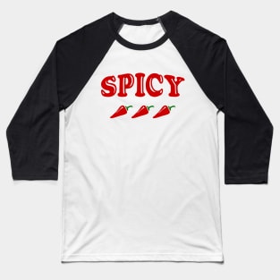 SPICY Baseball T-Shirt